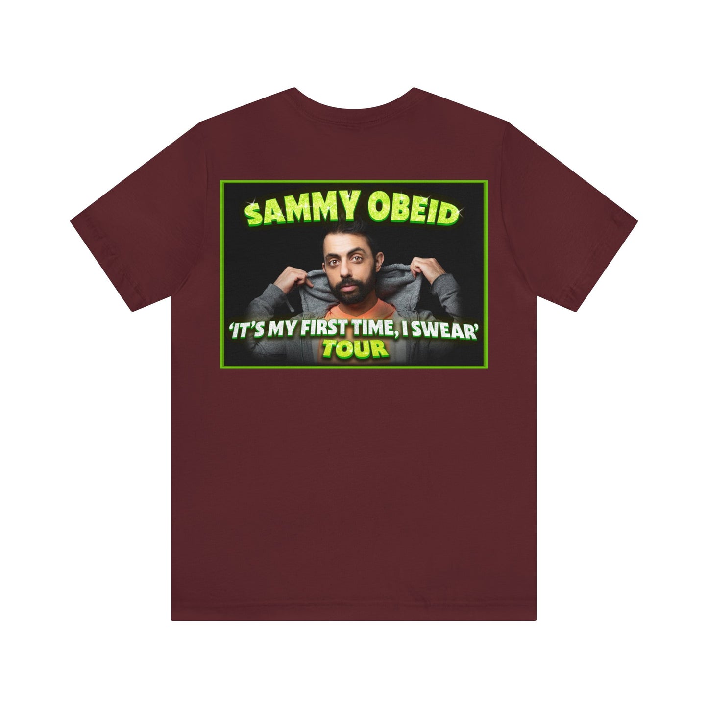 'It's My First Time I Swear Tour' - Sammy Obeid