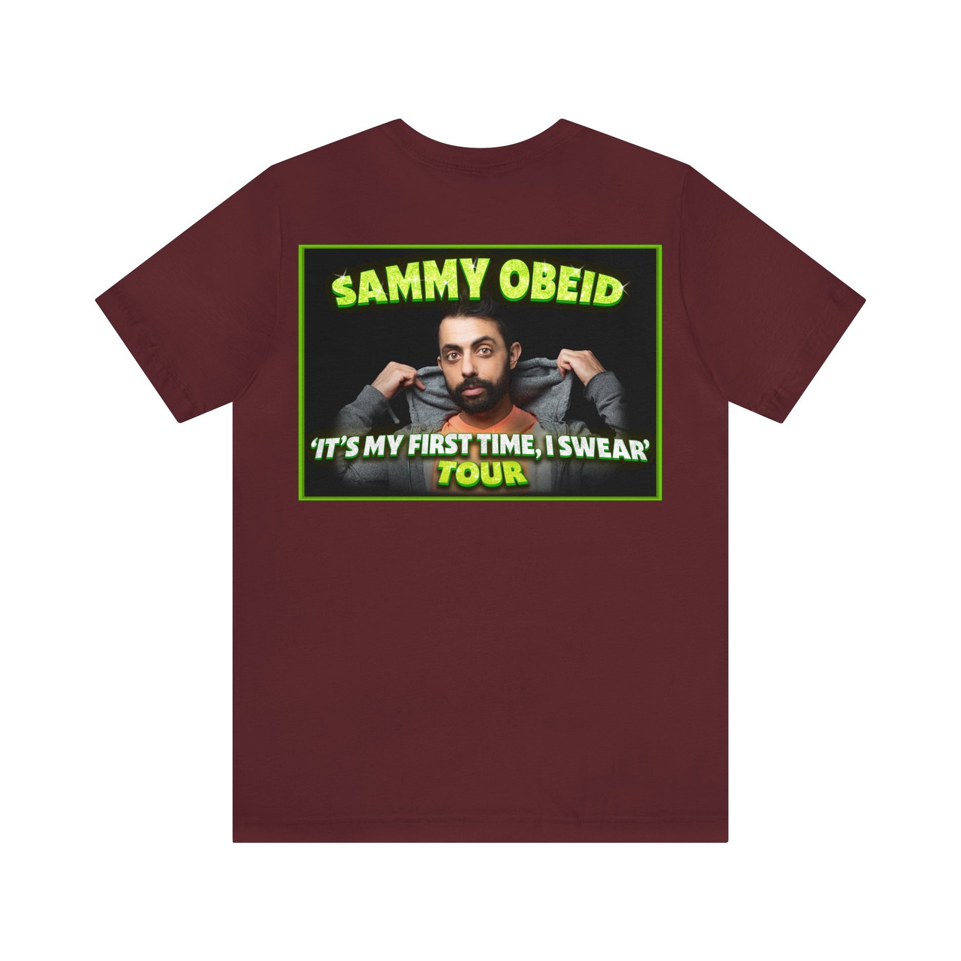 'It's My First Time I Swear Tour' - Sammy Obeid