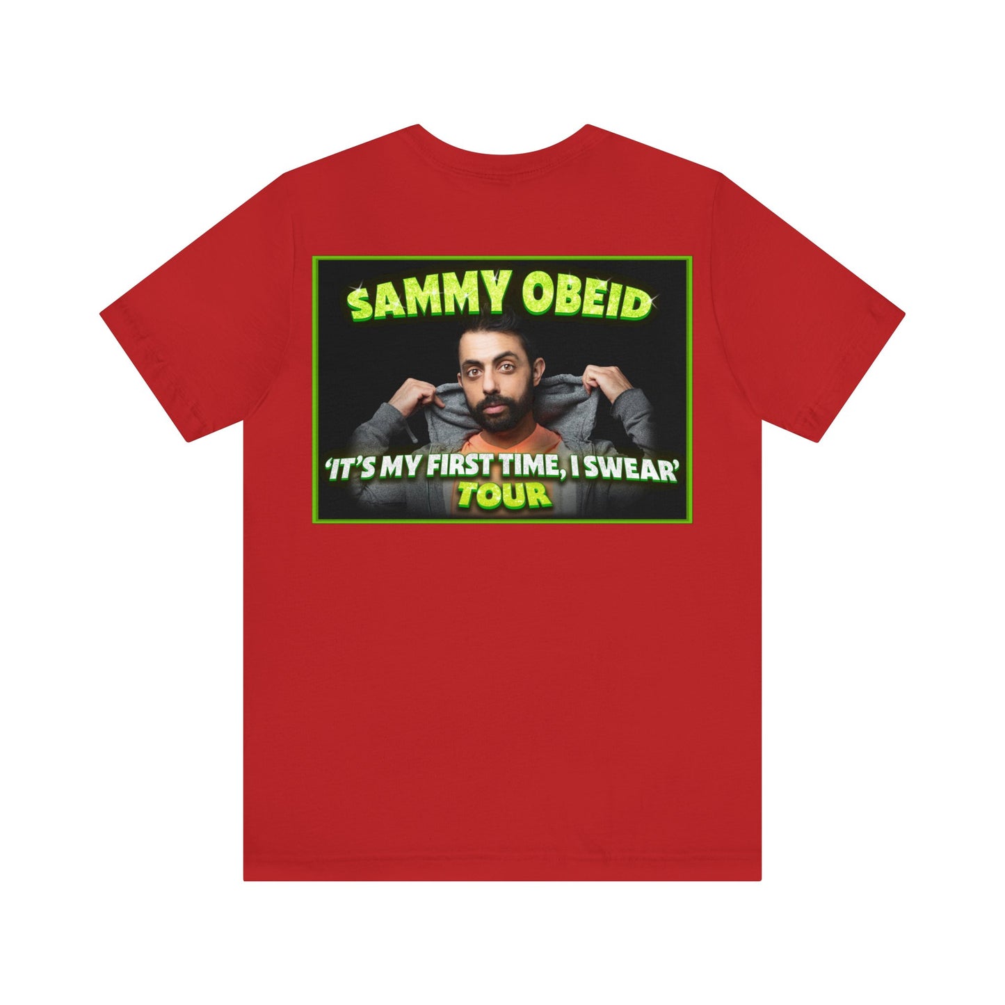'It's My First Time I Swear Tour' - Sammy Obeid