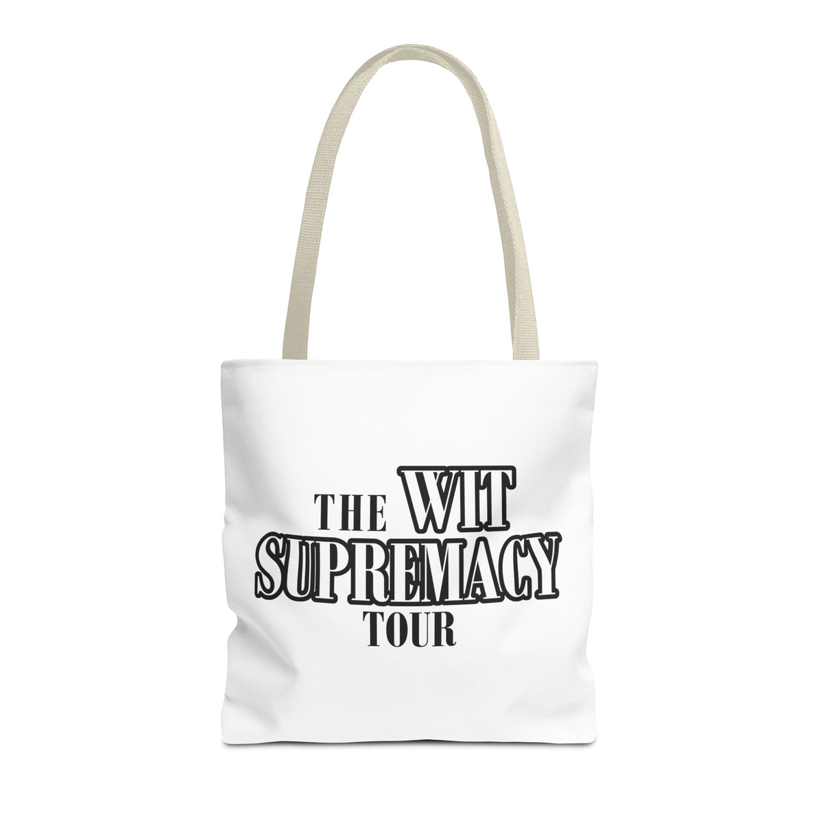 The Wit Supremacy Tour Tote Bag