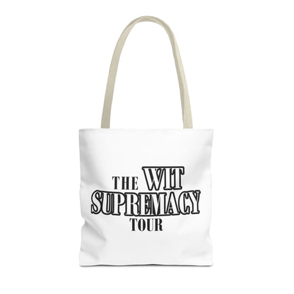 The Wit Supremacy Tour Tote Bag