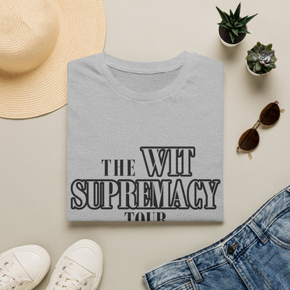 WIT SUPREMACY TOUR TEES