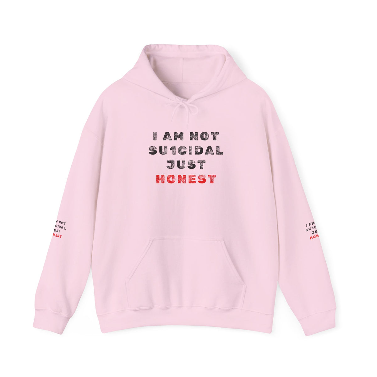 I Am Not Su1cidal Just Honest Hoodie