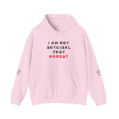 I Am Not Su1cidal Just Honest Hoodie