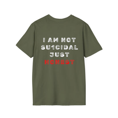 I Am Not Su1cidal Just Honest Mental Health Awareness T-Shirt