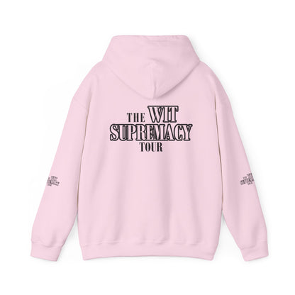 The WIT Supremacy Tour Hoodie
