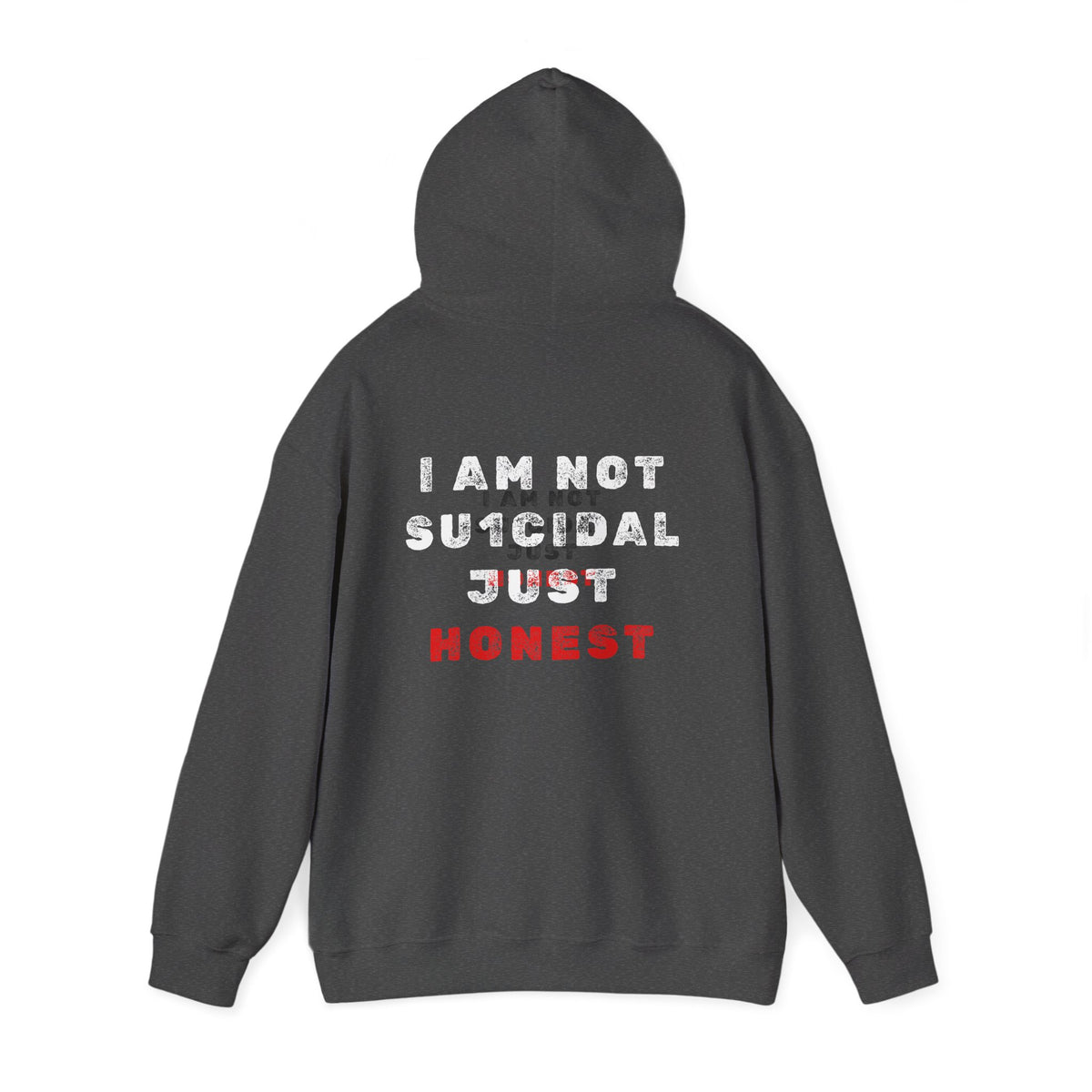 I Am Not Su1cidal Just Honest Dark Hoodie