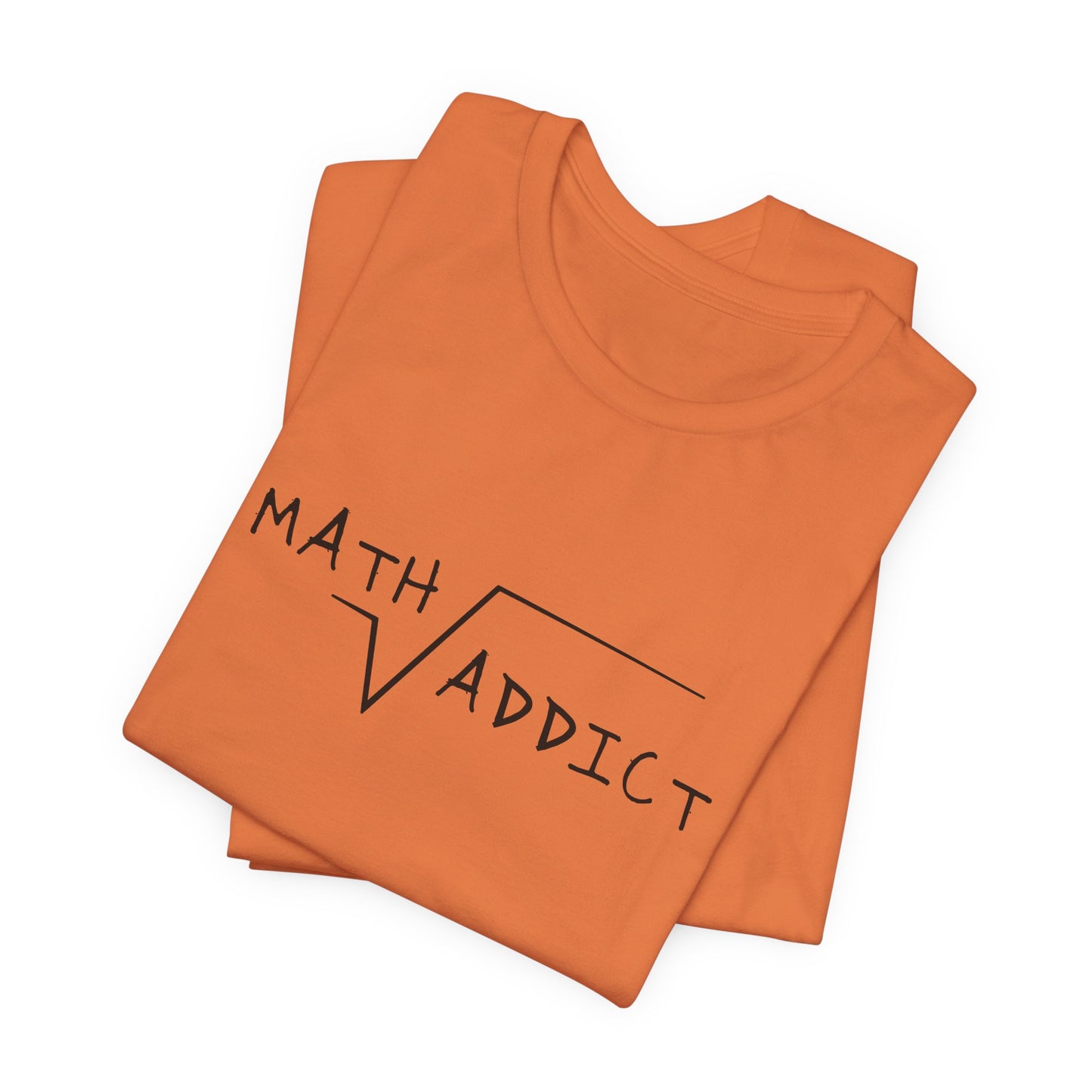 Math Addict Tee