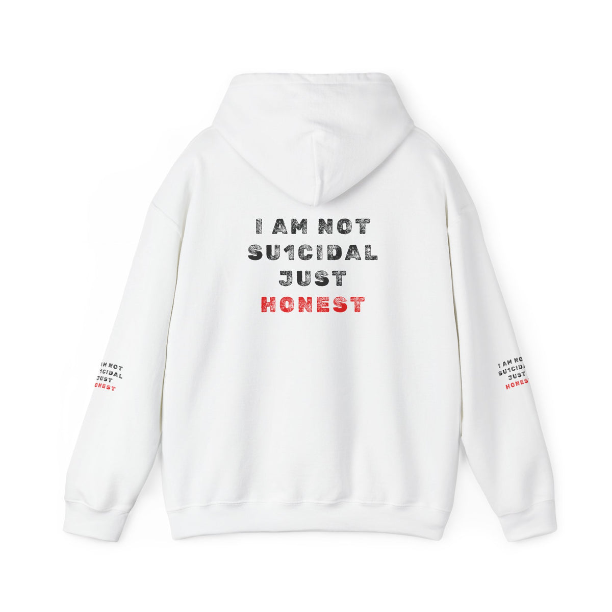 I Am Not Su1cidal Just Honest Hoodie