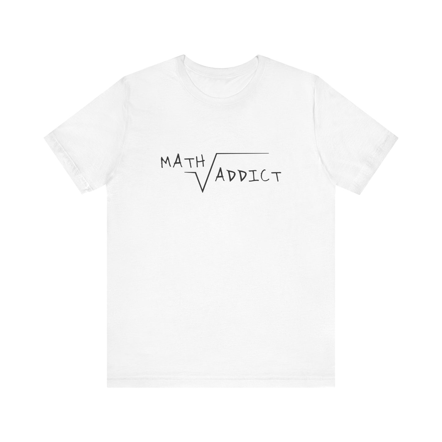 Math Addict Tee