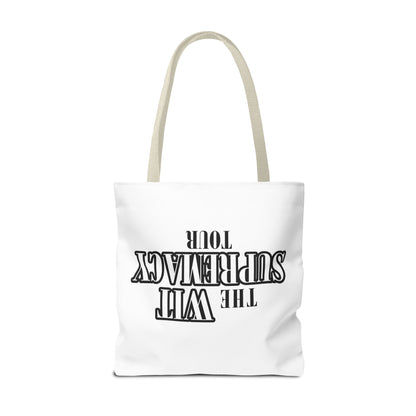 The Wit Supremacy Tour Tote Bag