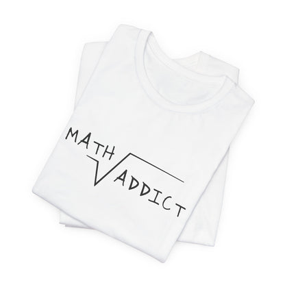 Math Addict Tee