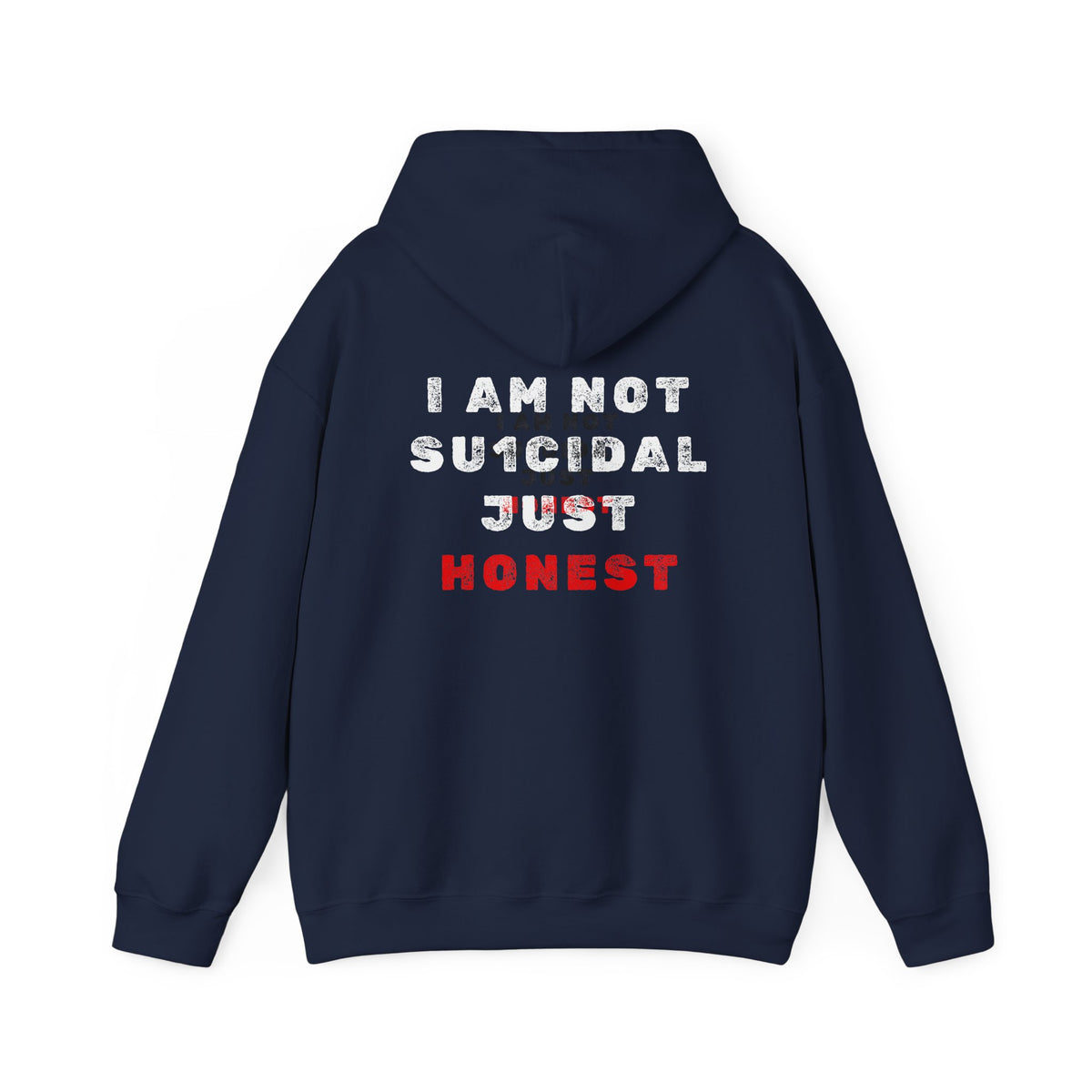 I Am Not Su1cidal Just Honest Dark Hoodie