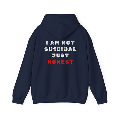 I Am Not Su1cidal Just Honest Dark Hoodie