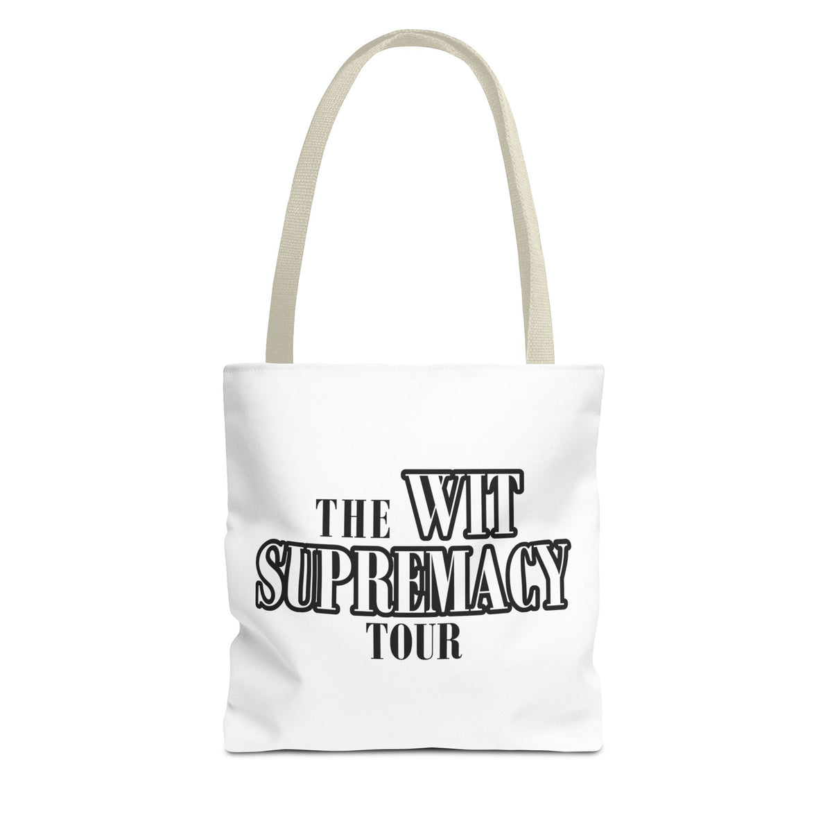 The Wit Supremacy Tour Tote Bag