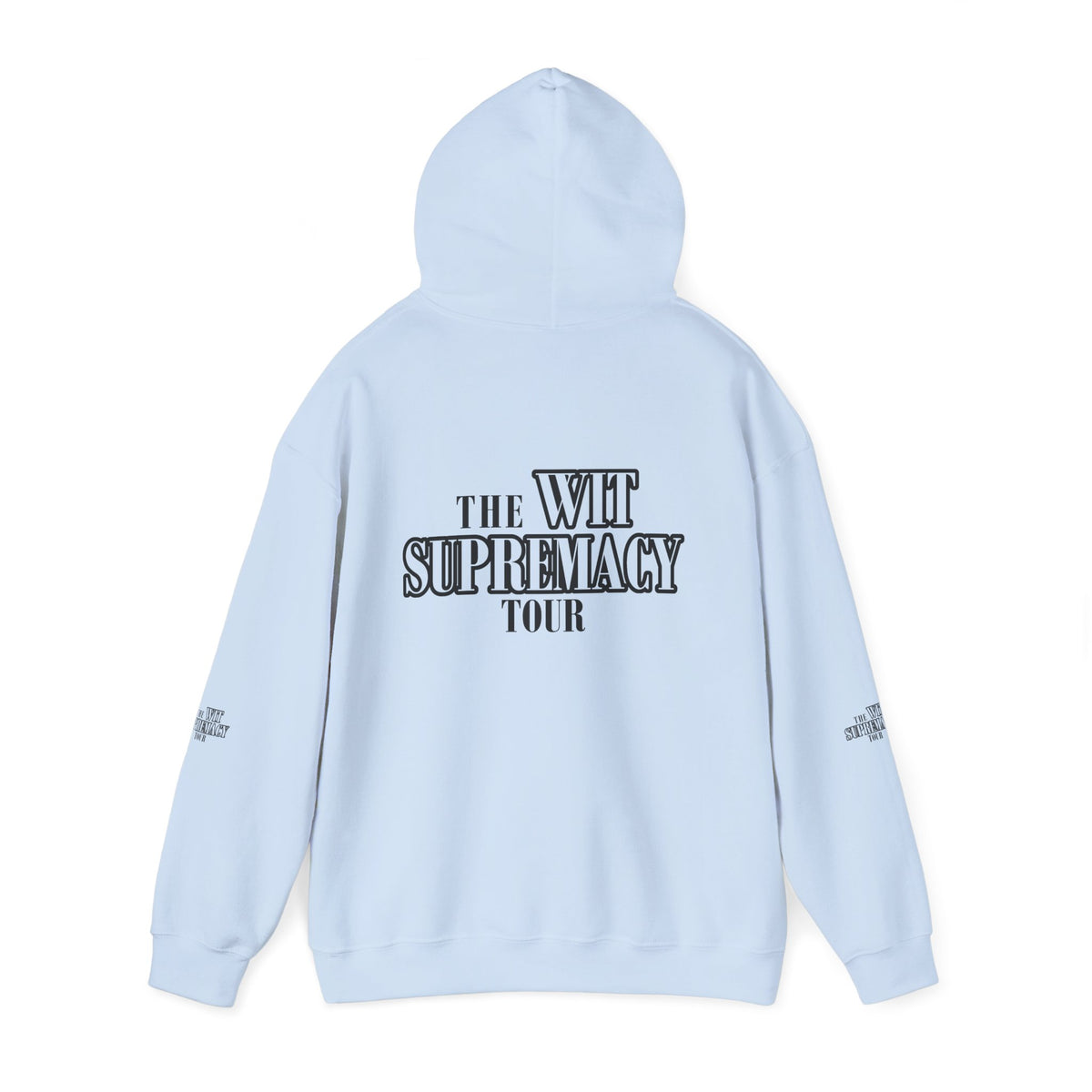 The WIT Supremacy Tour Hoodie