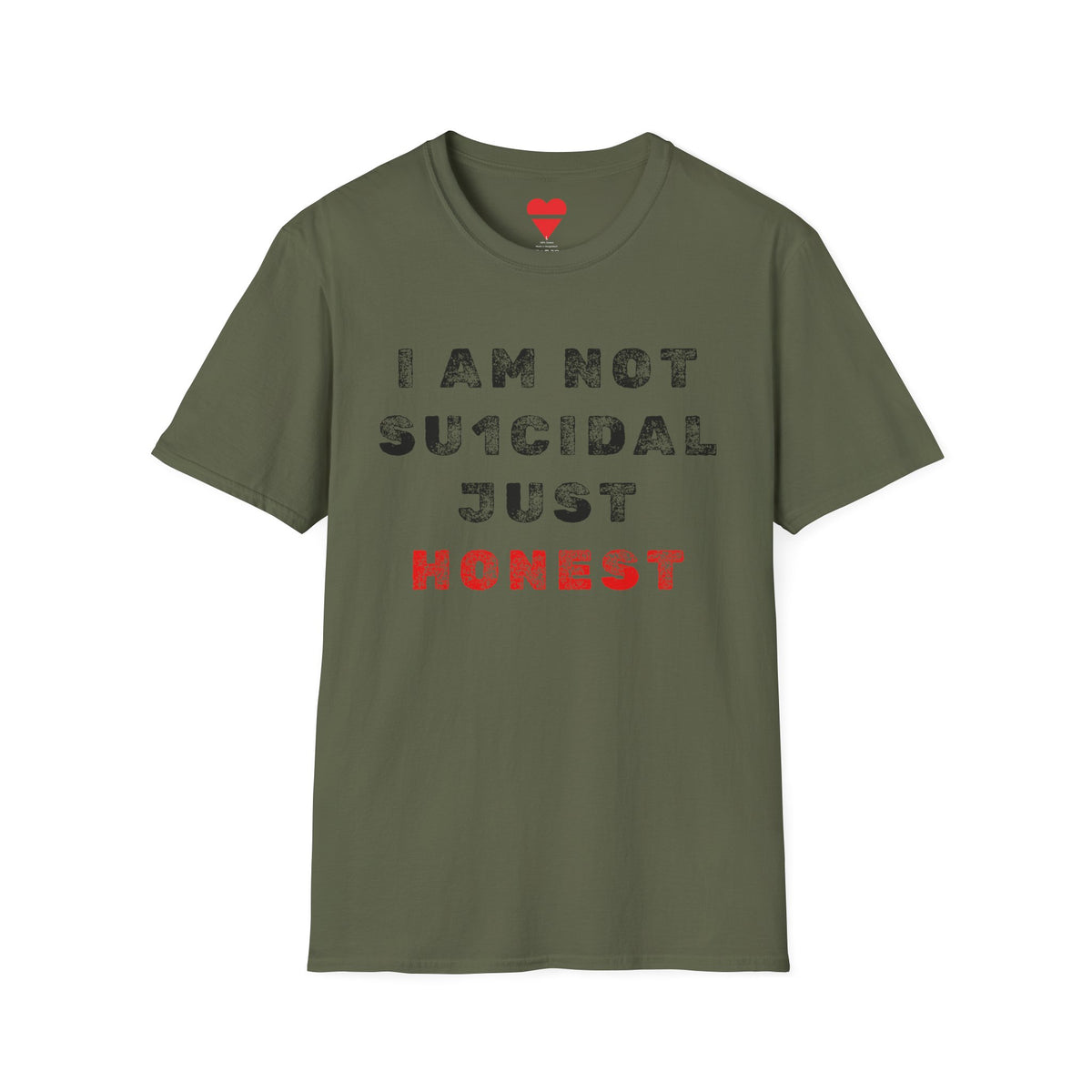 I Am Not Su1cidal Just Honest T-Shirt