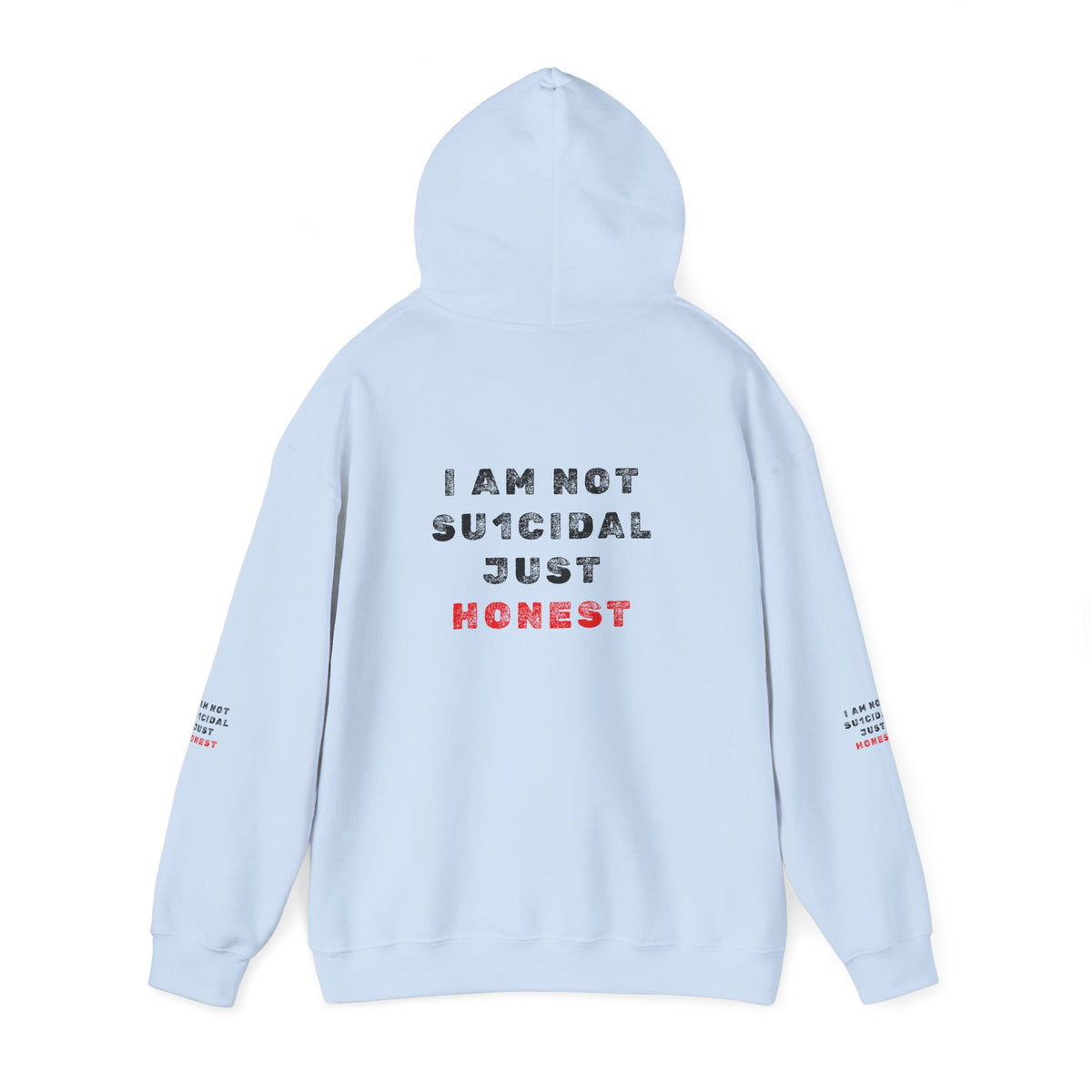 I Am Not Su1cidal Just Honest Hoodie