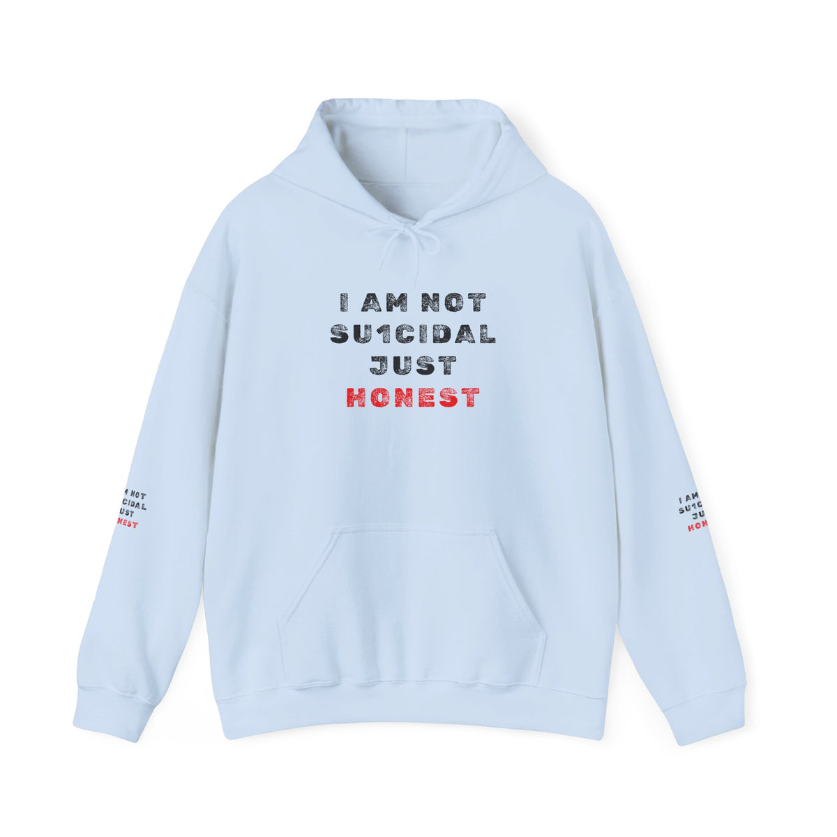 I Am Not Su1cidal Just Honest Hoodie