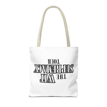 The Wit Supremacy Tour Tote Bag