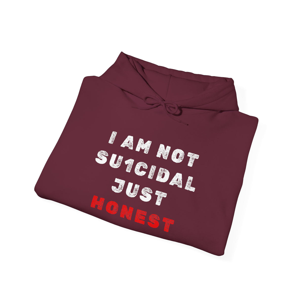 I Am Not Su1cidal Just Honest Dark Hoodie