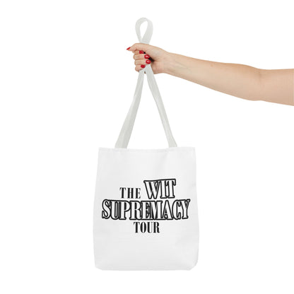 The Wit Supremacy Tour Tote Bag