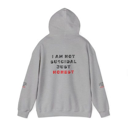 I Am Not Su1cidal Just Honest Hoodie