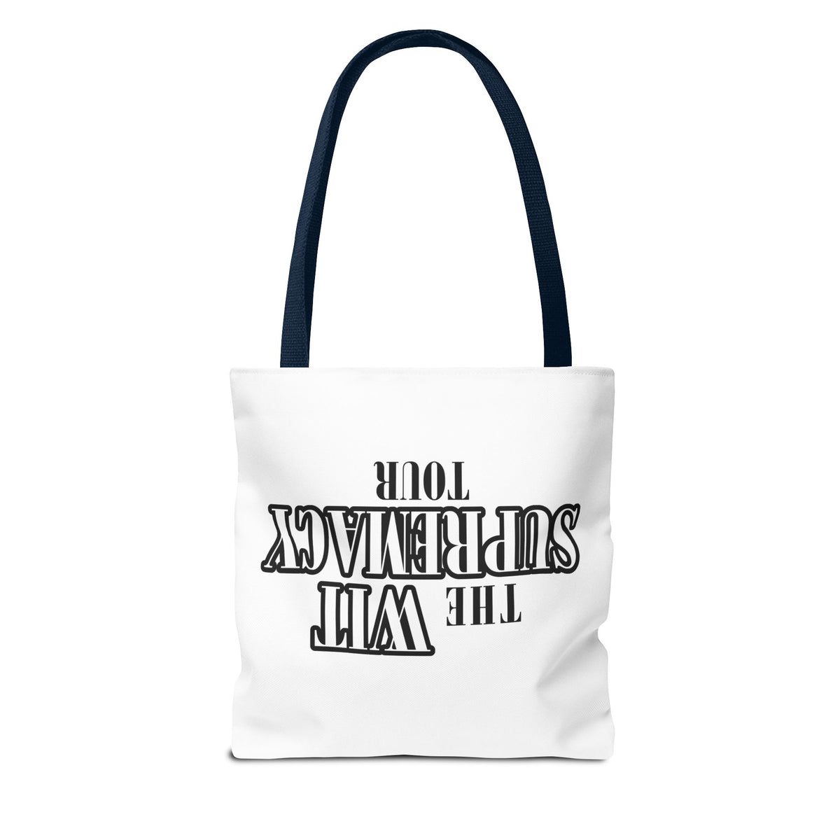 The Wit Supremacy Tour Tote Bag