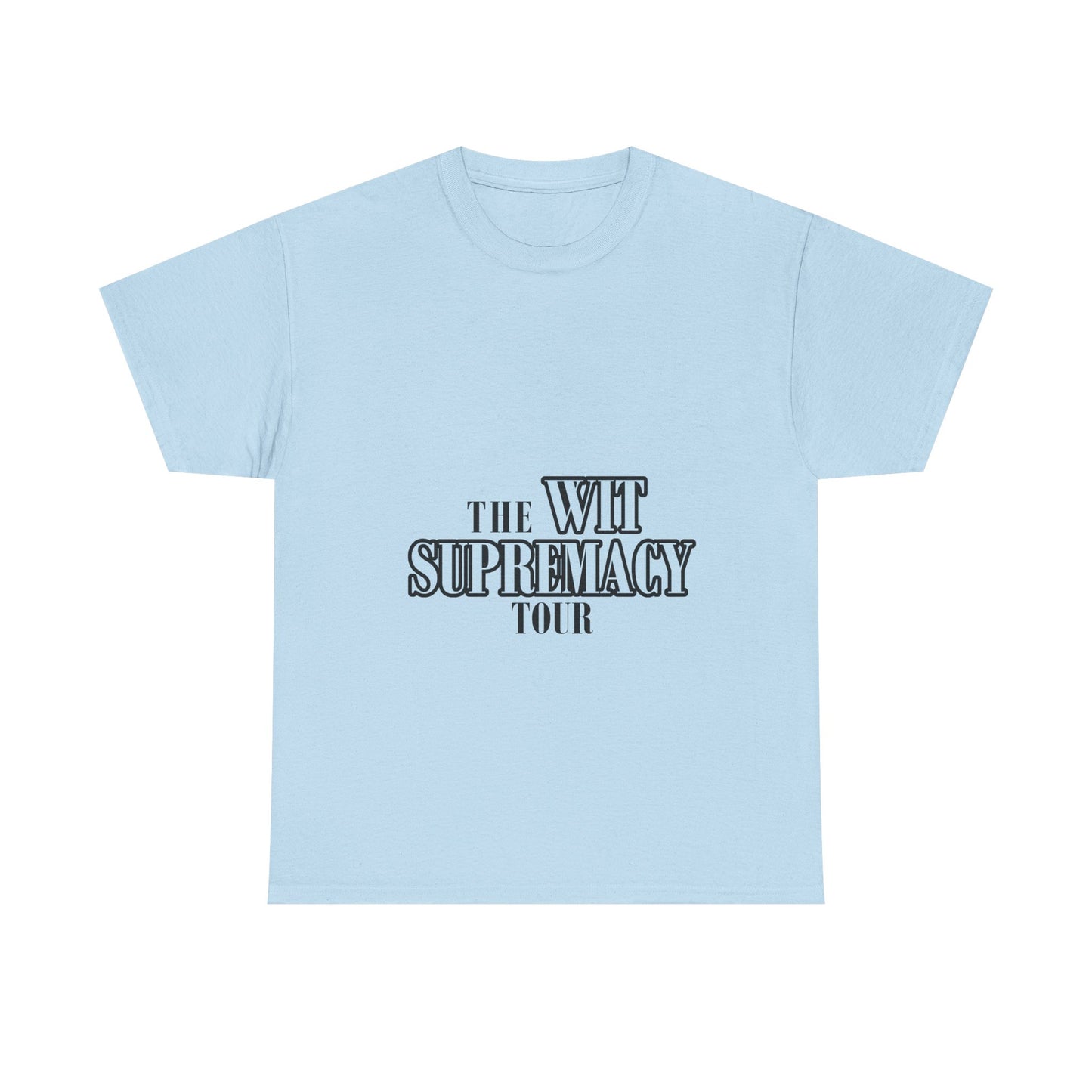 WIT SUPREMACY TOUR TEE