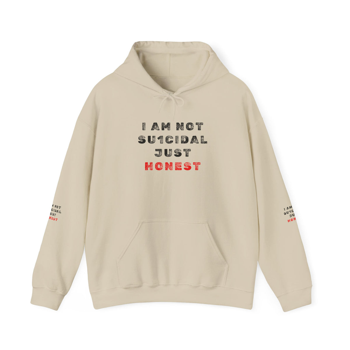 I Am Not Su1cidal Just Honest Hoodie