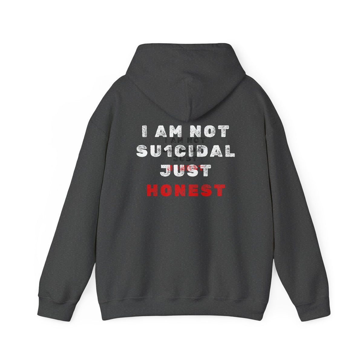 I Am Not Su1cidal Just Honest Dark Hoodie