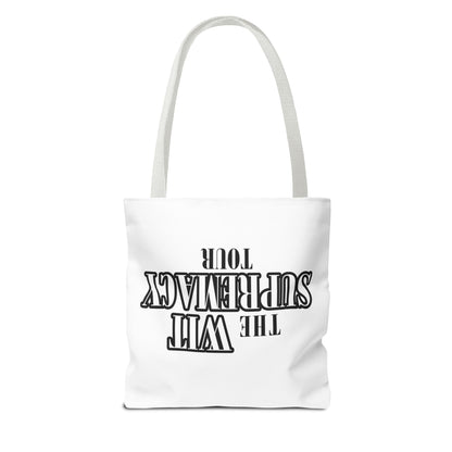 The Wit Supremacy Tour Tote Bag