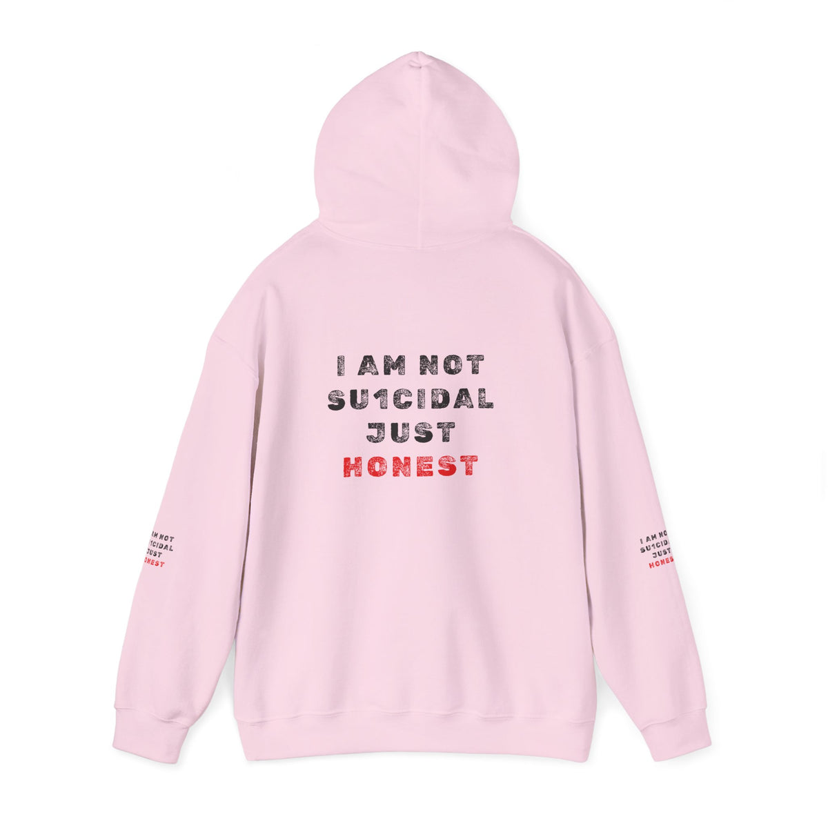 I Am Not Su1cidal Just Honest Hoodie