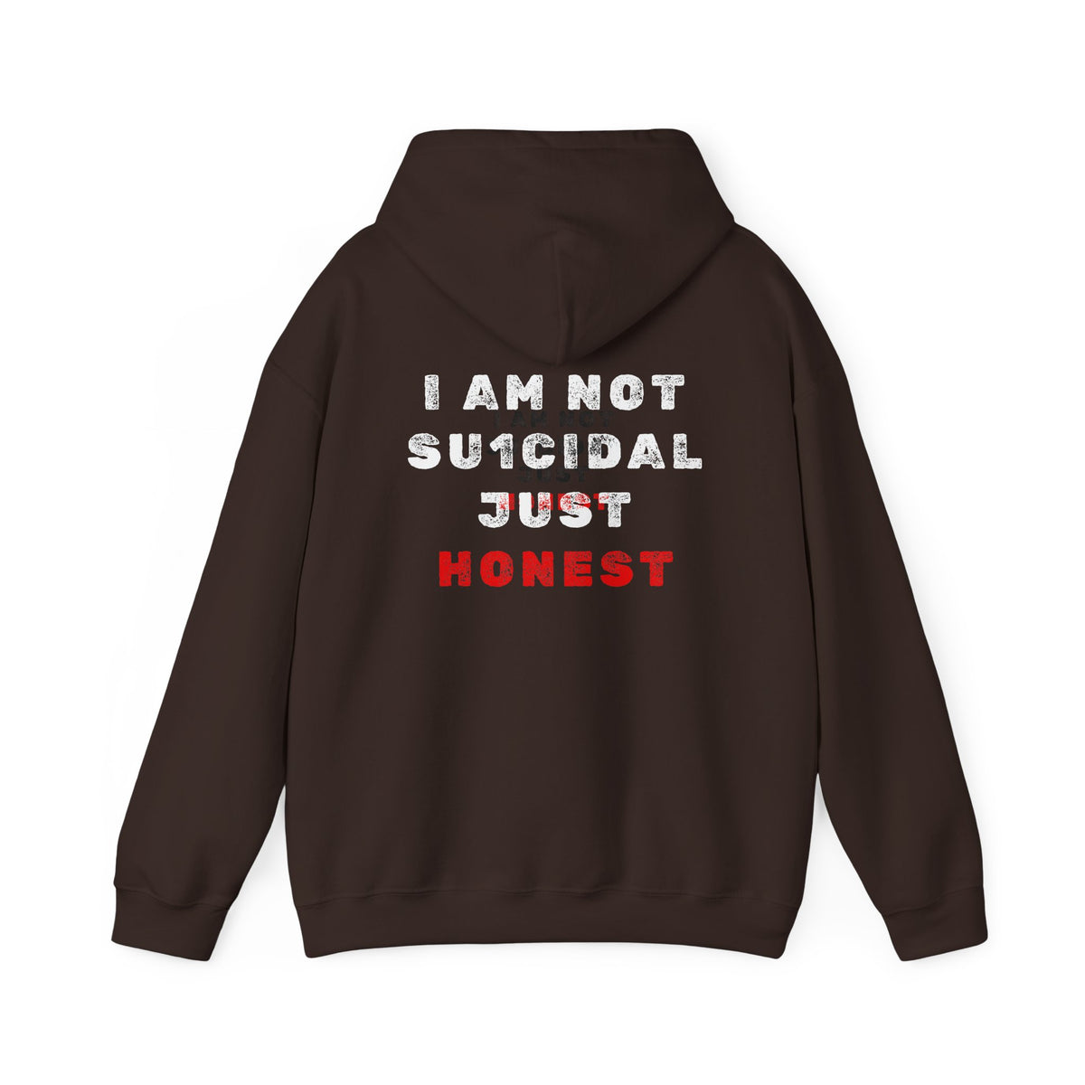 I Am Not Su1cidal Just Honest Dark Hoodie