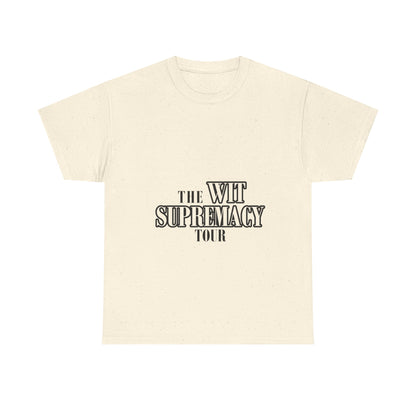 WIT SUPREMACY TOUR TEE