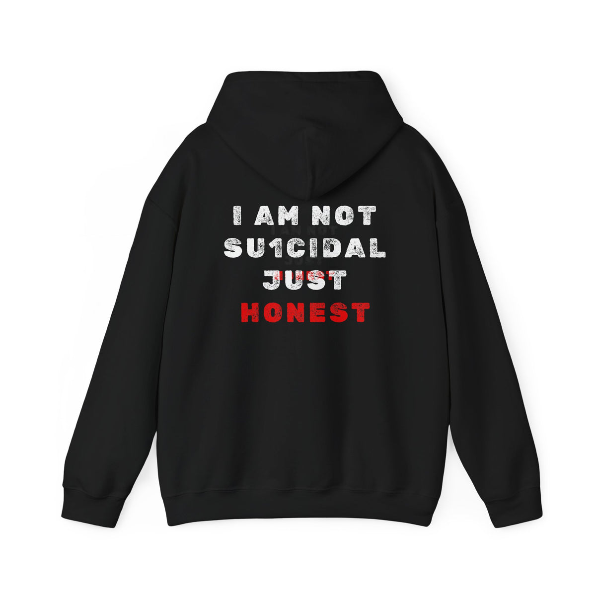 I Am Not Su1cidal Just Honest Dark Hoodie