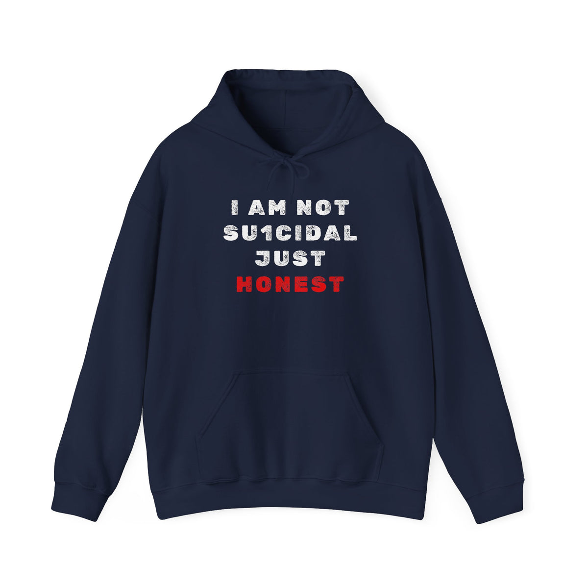 I Am Not Su1cidal Just Honest Dark Hoodie