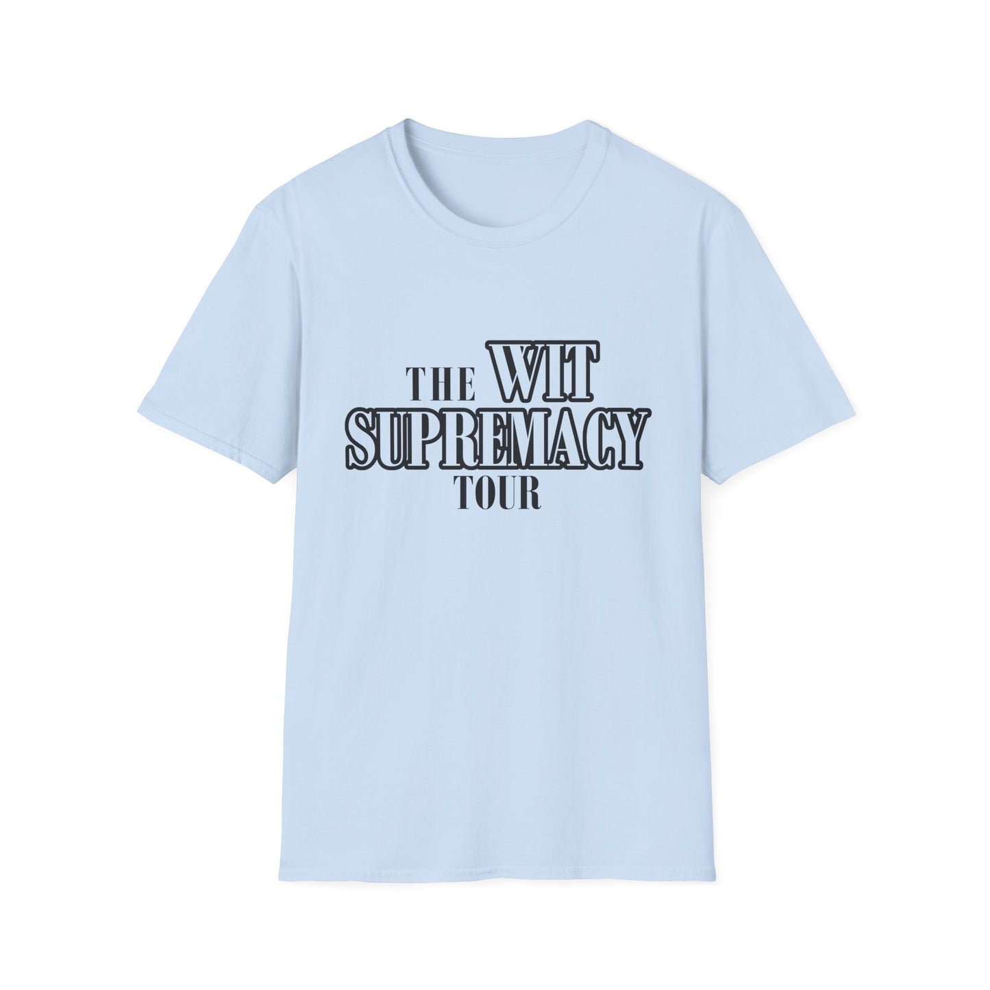 WIT SUPREMACY TOUR TEES