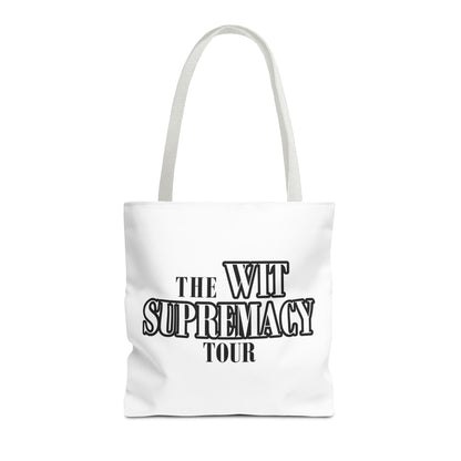 The Wit Supremacy Tour Tote Bag