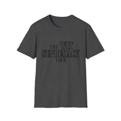 WIT SUPREMACY TOUR TEES