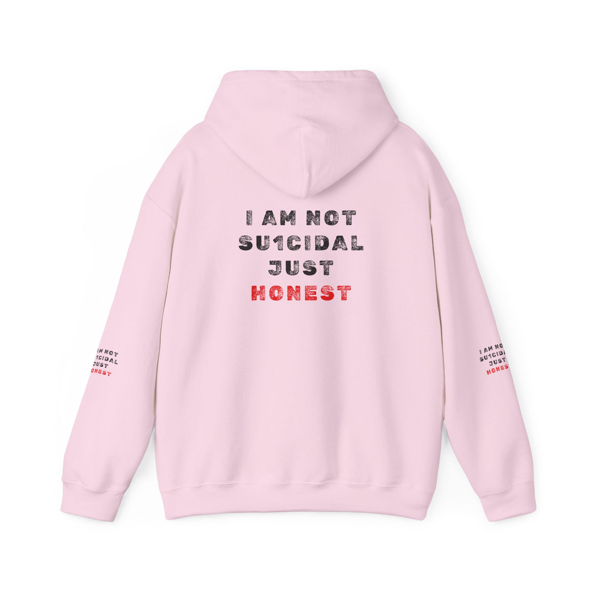 I Am Not Su1cidal Just Honest Hoodie