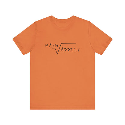 Math Addict Tee