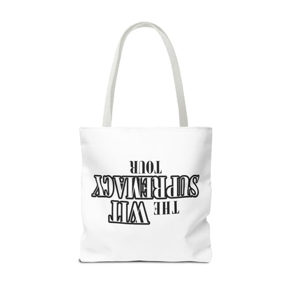 The Wit Supremacy Tour Tote Bag