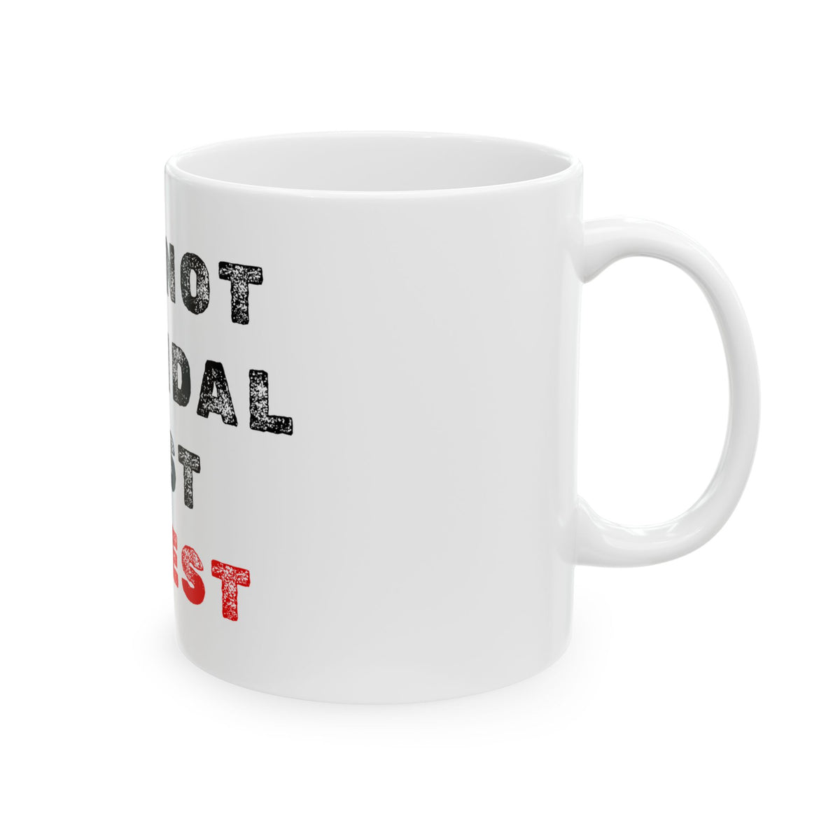 I am not Su1cidal Just Honest Ceramic Mug, (11oz, 15oz)