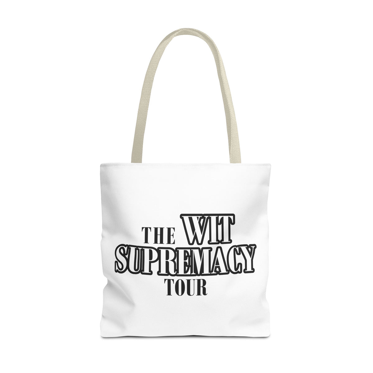 The Wit Supremacy Tour Tote Bag
