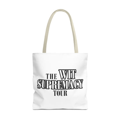 The Wit Supremacy Tour Tote Bag